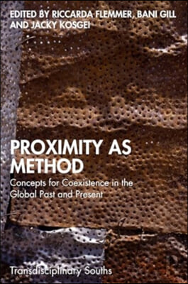 Proximity as Method