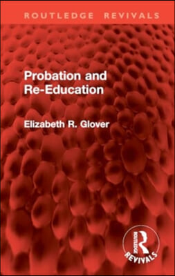 Probation and Re-Education