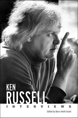 Ken Russell: Interviews