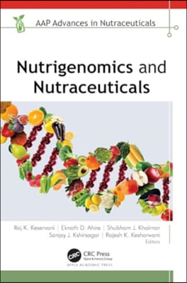 Nutrigenomics and Nutraceuticals