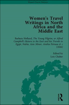 Women&#39;s Travel Writings in North Africa and the Middle East, Part I