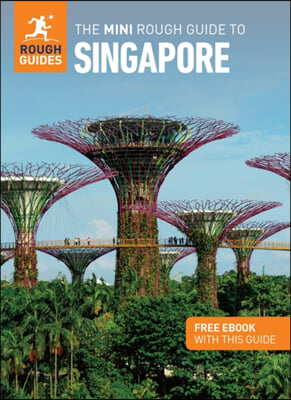 The Mini Rough Guide to Singapore: Travel Guide with eBook