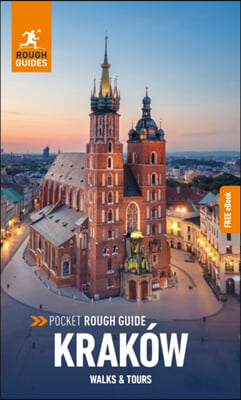 Rough Guides Walks and Tours Krakow: Top 16 Itineraries for Your Trip: Travel Guide with eBook