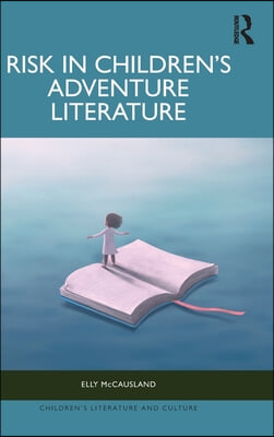 Risk in Children’s Adventure Literature