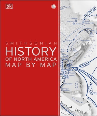 History of North America Map by Map