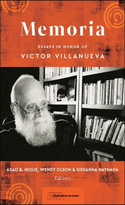 Memoria: Essays in Honor of Victor Villanueva