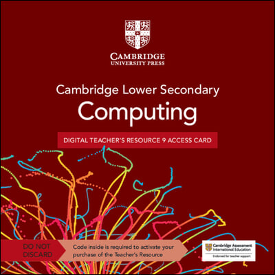 Cambridge Lower Secondary Computing Digital Teacher's Resource 9 Access Card