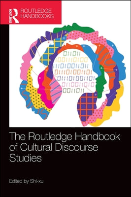 Routledge Handbook of Cultural Discourse Studies