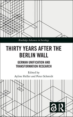 Thirty Years After the Berlin Wall