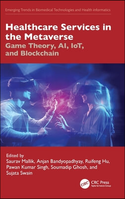 Healthcare Services in the Metaverse: Game Theory, Ai, Iot, and Blockchain