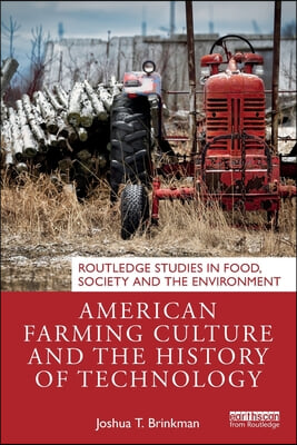 American Farming Culture and the History of Technology