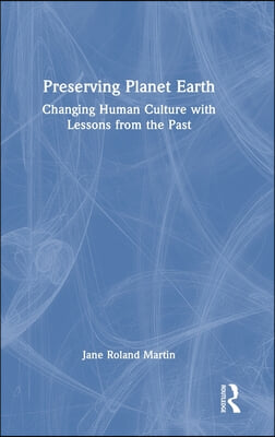 Preserving Planet Earth