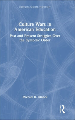 Culture Wars in American Education