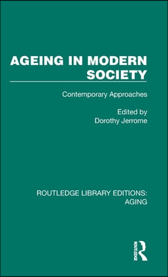 Ageing in Modern Society