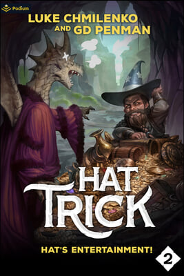 Hat&#39;s Entertainment!: A Humorous High Fantasy