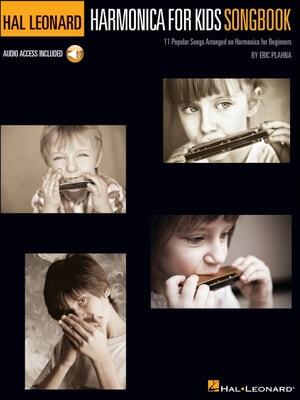 Hal Leonard Harmonica for Kids Songbook - 11 Popular Songs Arranged on Harmonica for Beginners with Online Play-Along Tracks