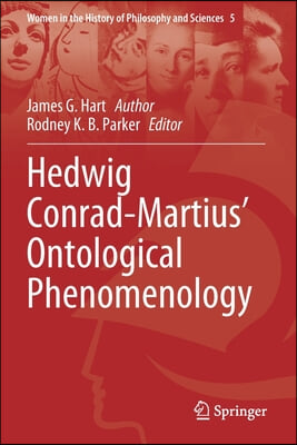 Hedwig Conrad-Martius&#39; Ontological Phenomenology