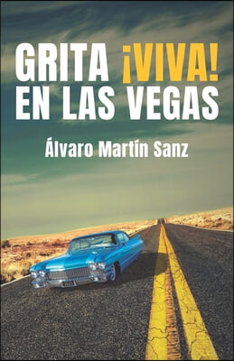 Grita ¡Viva! en Las Vegas