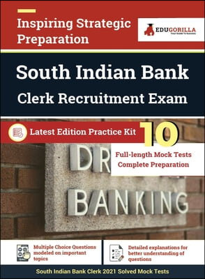 South Indian Bank Clerk Book 2023 - General/Economy/Banking Awareness, English, DA/DI, Reasoning, Computer Aptitude - 10 Mock Tests (1600 Solved MCQ)