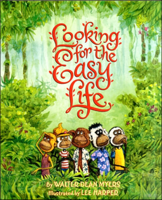 The Looking for the Easy Life