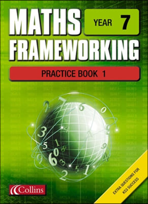 Maths Frameworking Year 7 Practice Book 1