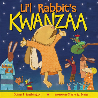 Li&#39;l Rabbit&#39;s Kwanzaa: A Kwanzaa Holiday Book for Kids