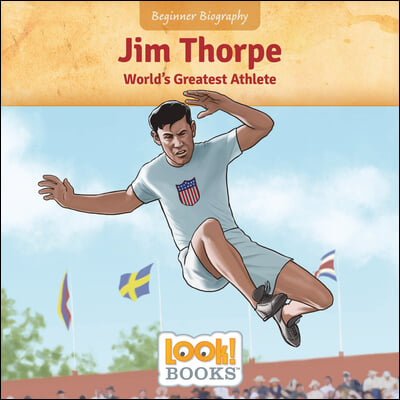 Jim Thorpe: World&#39;s Greatest Athlete