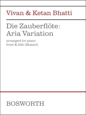 Vivan & Ketan Bhatti: Die Zauberflote: Aria Variation from K.620 (Mozart)