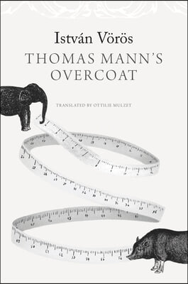 Thomas Mann&#39;s Overcoat