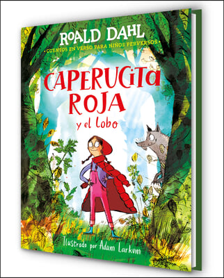 Caperucita Roja Y El Lobo / Little Red Riding Hood and the Wolf