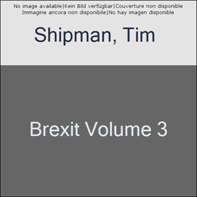 Brexit Volume 3