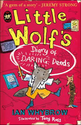 Little Wolf&#39;s Diary of Daring Deeds