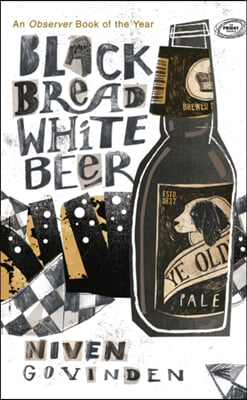 Black Bread White Beer