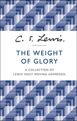 The Weight of Glory