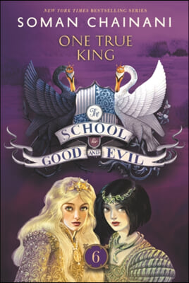 The School for Good and Evil: One True King