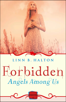 Forbidden: (A Novella)