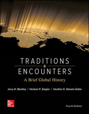 Traditions &amp; Encounters: A Brief Global History