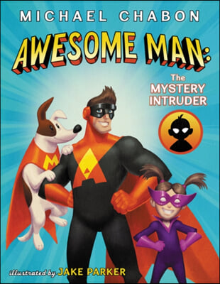 Awesome Man: The Mystery Intruder