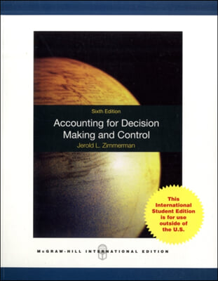 Accounting for Decision Making and Control