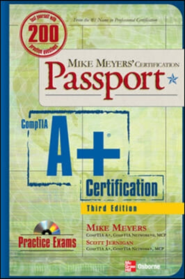 Mike Meyers' Passport A+ Certification