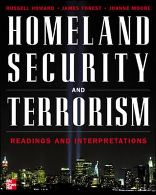 Homeland Security and Terrorism: Readings and Interpretations