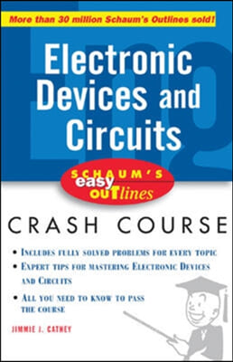 Schaum&#39;s Easy Outline Electronic Devices and Circuits