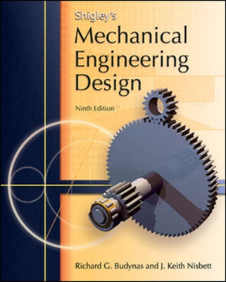 Shigley's Mechanical Engineering Design + Connect Access Card to Accompany Mechanical Engineering Design