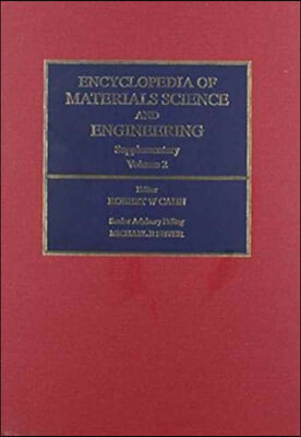 Encyclopedia of Materials Science and Engineering Supplementary: Volume 2