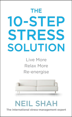 The 10-Step Stress Solution