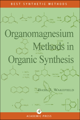 Organomagnesium Methods in Organic Chemistry