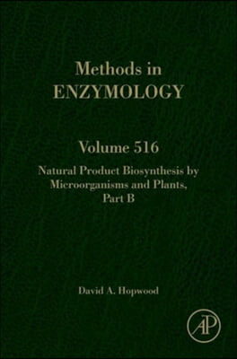 Natural Product Biosynthesis by Microorganisms and Plants Part B: Volume 516