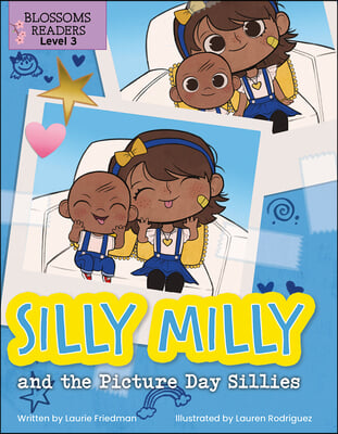 Silly Milly and the Picture Day Sillies