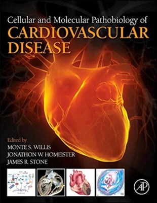 Cellular and Molecular Pathobiology of Cardiovascular Disease