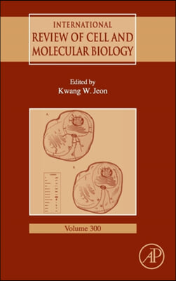 International Review of Cell and Molecular Biology: Volume 300